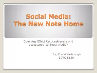 Social Media: The New Note Home
