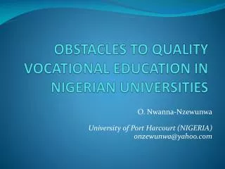 OBSTACLES TO QUALITY VOCATIONAL EDUCATION IN NIGERIAN UNIVERSITIES