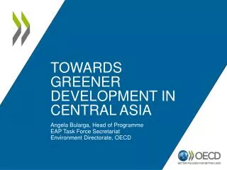 TOWARDS Greener development IN CENTRAL ASIA