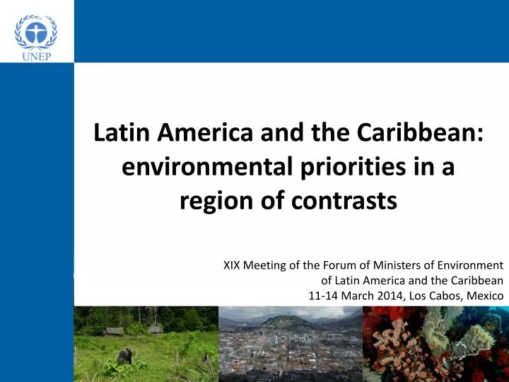 latin america and the caribbean environmental priorities in a region of contrasts