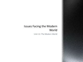 Issues Facing the Modern World