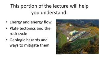 This portion of the lecture will help you understand: