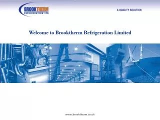 Welcome to Brooktherm Refrigeration Limited