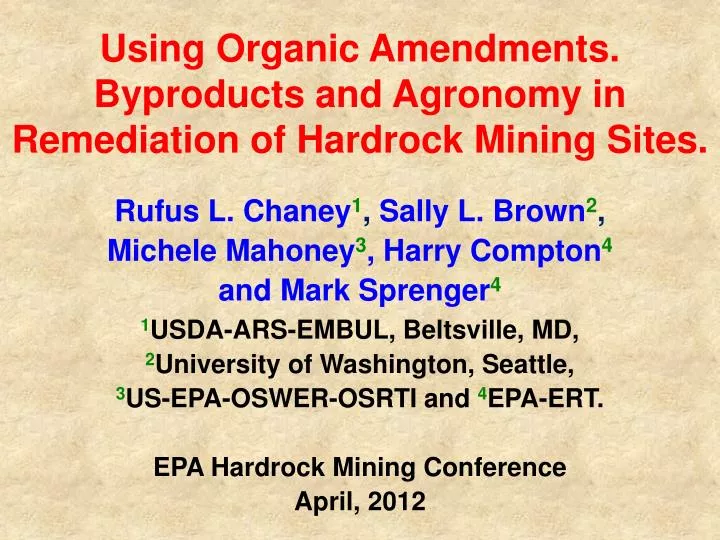 using organic amendments byproducts and agronomy in remediation of hardrock mining sites