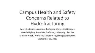 Campus Health and Safety Concerns Related to Hydrofracturing