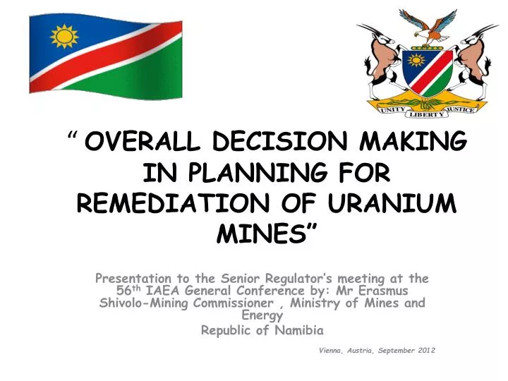 overall decision making in planning for remediation of uranium mines