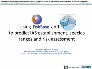 Using FishBase and aMaps to predict IAS establishment, species ranges and risk assessment