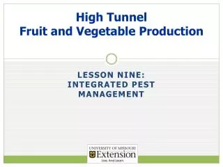 High Tunnel Fruit and Vegetable Production