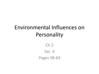 Environmental Influences on Personality