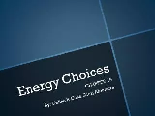 Energy Choices