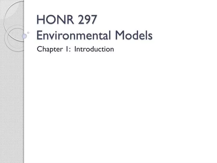 honr 297 environmental models