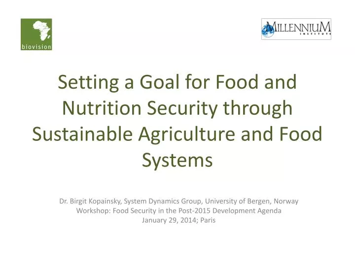 setting a goal for food and nutrition security through sustainable a griculture and f ood s ystems