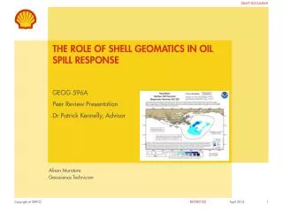 The role of shell Geomatics in oil spill response