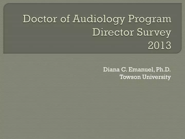 doctor of audiology program director survey 2013