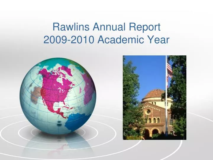 rawlins annual report 2009 2010 academic year