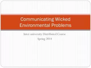 Communicating Wicked Environmental Problems