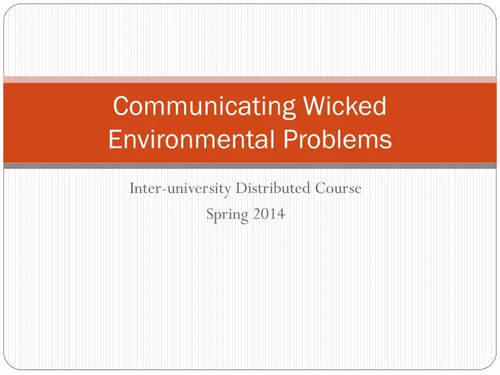 communicating wicked environmental problems