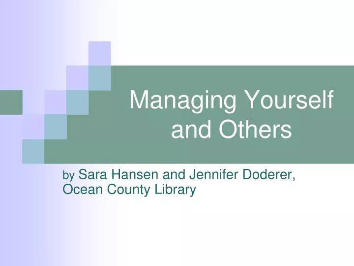 managing yourself and others