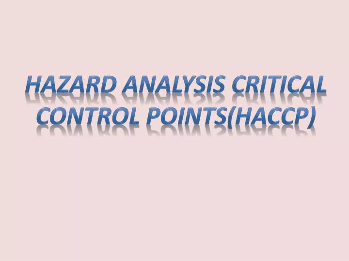 hazard analysis critical control points haccp