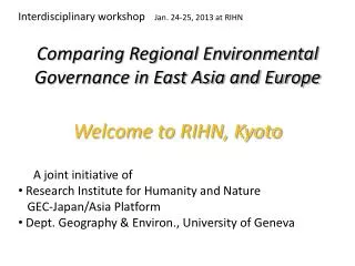 Comparing Regional Environmental Governance in East Asia and Europe