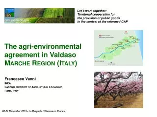 The agri -environmental agreement in Valdaso Marche Region (Italy)