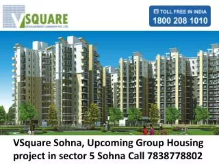 Vsquare Sohna @7838778802 Vsquare new project in sector 5 so