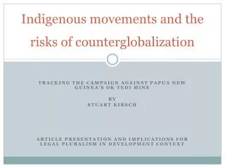 Indigenous movements and the risks of counterglobalization