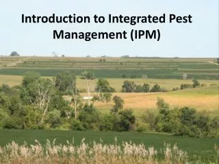 Introduction to Integrated Pest Management (IPM)