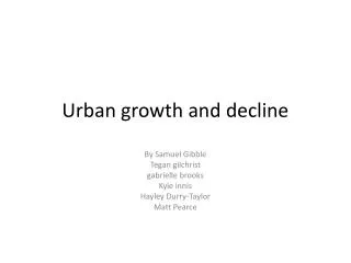 Urban growth and decline