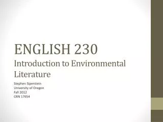 ENGLISH 230 Introduction to Environmental Literature