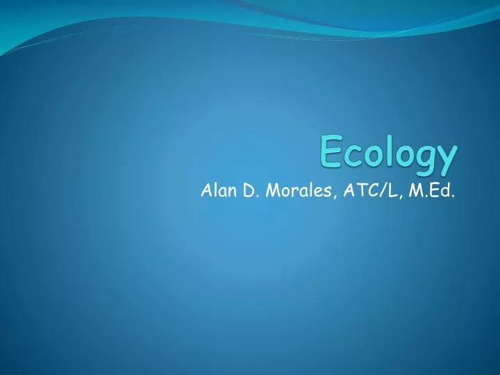 ecology