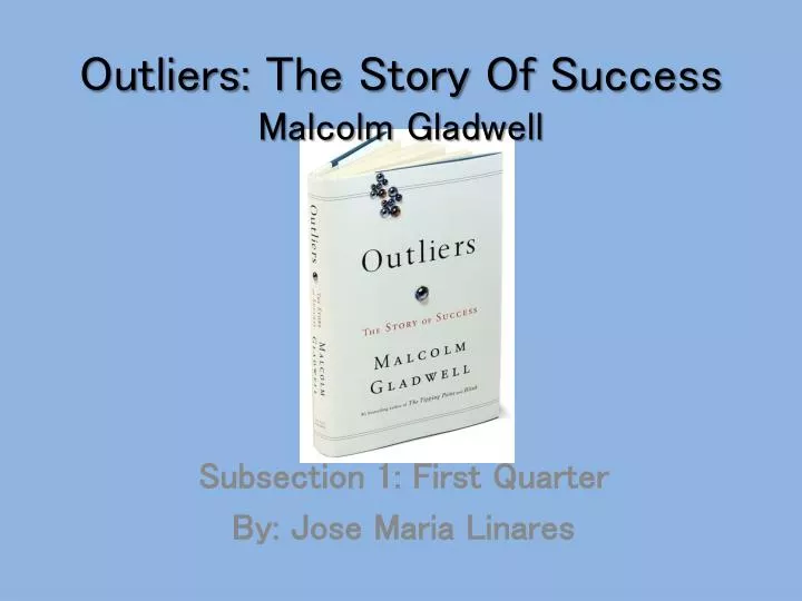 outliers the story of success malcolm gladwell