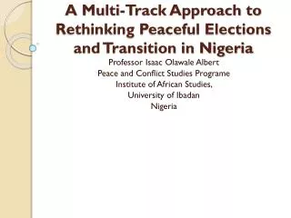 A Multi-Track Approach to Rethinking Peaceful Elections and Transition in Nigeria