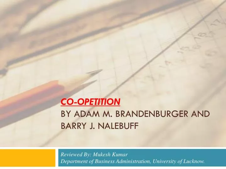 co opetition by adam m brandenburger and barry j nalebuff