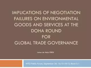 Implications of negotiation failures on Environmental Goods and Services at the Doha Round for global trade governanc