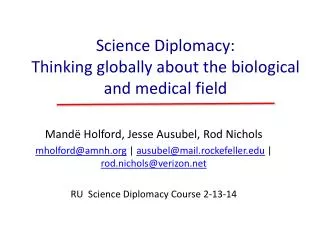 Science Diplomacy: Thinking globally about the biological and medical field