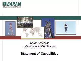 Baran Americas Telecommunication Division Statement of Capabilities