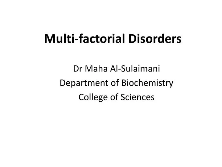 multi factorial disorders