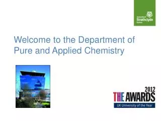 Welcome to the Department of Pure and Applied Chemistry