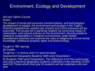Environment, Ecology and Development
