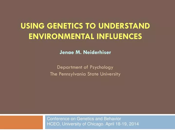 using genetics to understand environmental influences