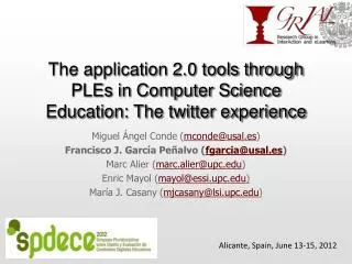 The application 2.0 tools through PLEs in Computer Science Education: The twitter experience