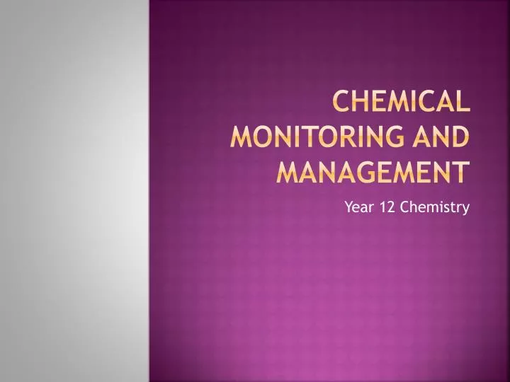 chemical monitoring and management