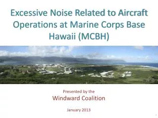 Excessive Noise Related to Aircraft Operations at Marine Corps Base Hawaii (MCBH)
