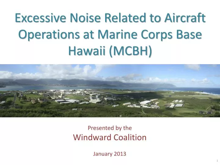 excessive noise related to aircraft operations at marine corps base hawaii mcbh