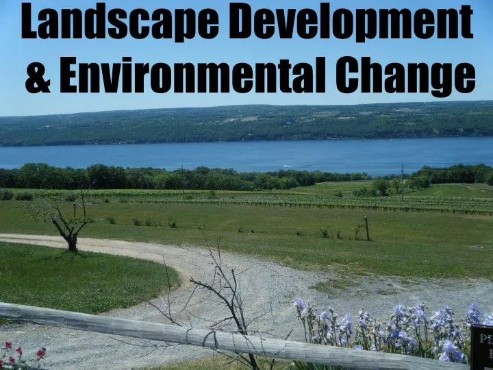landscape development environmental change