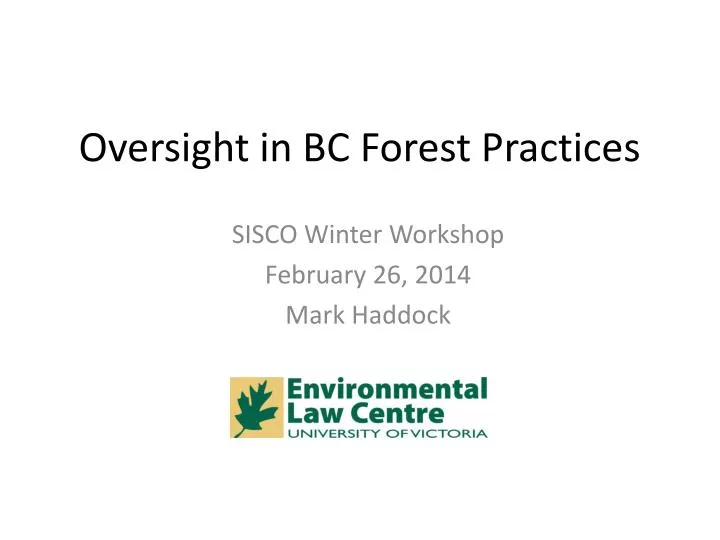 oversight in bc forest practices