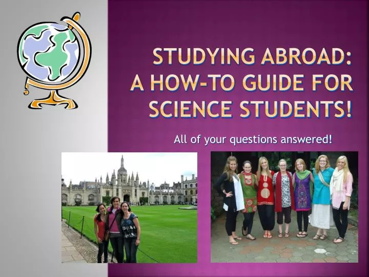 studying abroad a how to guide for science students