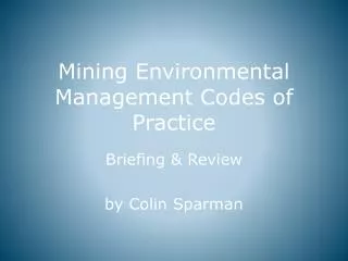 Mining Environmental Management Codes of Practice