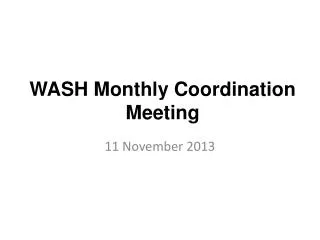 WASH Monthly Coordination Meeting